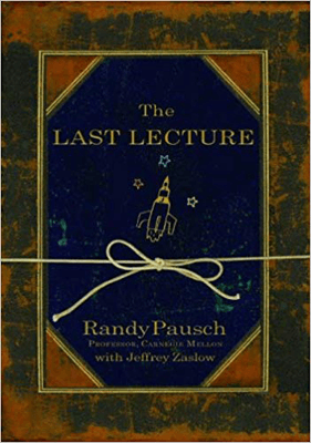 Nonfiction Books To Make You Think About The Meaning of Life include The Last Lecture by Randy Pausch book cover