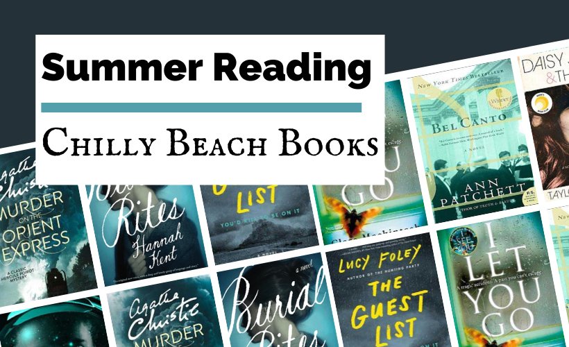 Best Beach Reads Of All Time blog post cover with book covers for The Guest List, Burial Rites, I Let You Go, Bel Canto, Daisy Jones and The Six, Artemis and Murder On The Orient Express