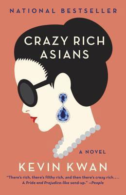 Crazy Rich Asians By Kevin Kwan book cover with picture of woman's head with black hair, blue earrings, and big sunglasses