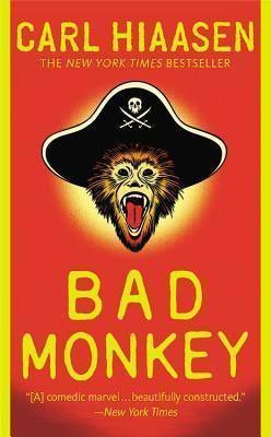 Books About Florida Bad Monkey by Carl Hiaasen