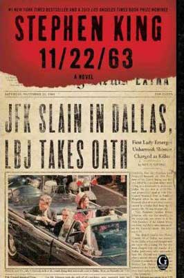 Best Time Travel Books 11/22/63: A Novel book cover with newspaper clipping of JFK being slain in Dallas
