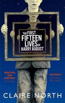 The First Fifteen Lives of Harry August by Claire North book cover with young boy holding a series of rectangular mirrors that grow progressively smaller