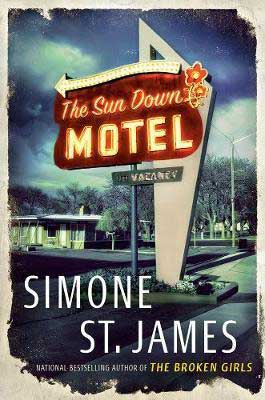 The Sun Down Motel by Simone St. James