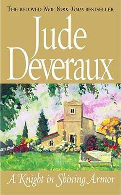 Time Travel Romance A Knight In Shining Armor by Jude Deveraux book cover with pretty beige stucco house with yard and flowering bushes