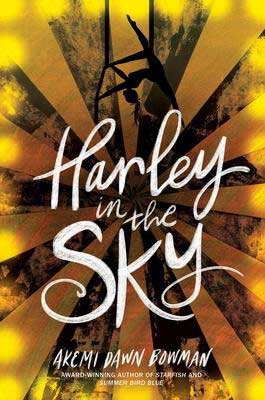 Harley in the Sky by Akemi Dawn Bowman yellow and gold book cover with shadowed acrobats