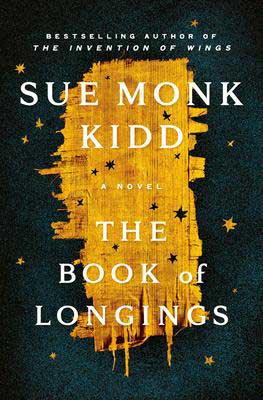 The Book Of Longings by Sue Monk Kidd