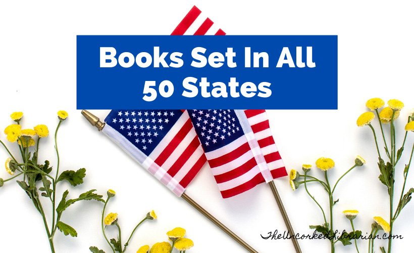 50 States Books: Best Books Set In Each State