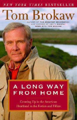 50 States Books Set in South Dakota, A Long Way From Home by Tom Brokaw, book cover with picture of Tom Brokaw as an older man wearing a beige jacket