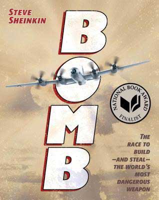 Books Set In Mexico, Bomb by Steven Sheinkin, book cover with war airplane flying in the sky