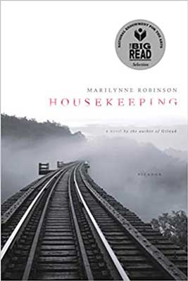 American Books Set In Idaho, Housekeeping by Marilynne Robinson, book cover with gray and white train tracks and fog