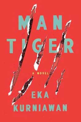 Man Tiger by Eka Kurniawan red book cover with claw-like slashes 