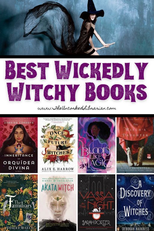 44 Spellbinding & Best Books About Witches | The Uncorked Librarian