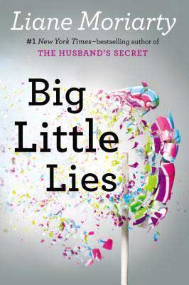 Big Little Lies By Liane Moriarty book cover