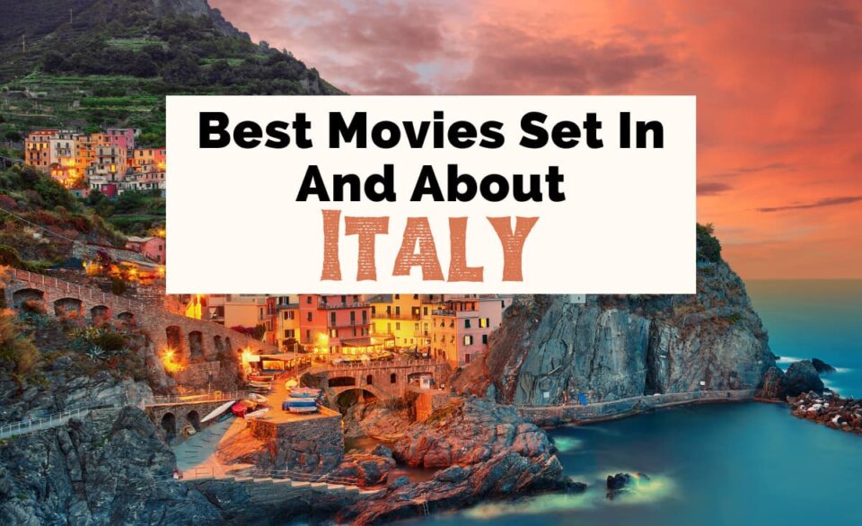 20 Best Italian Movies & Movies About Italy To Take You There | The ...