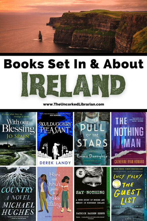 21 Captivating Books About Ireland The Uncorked Librarian