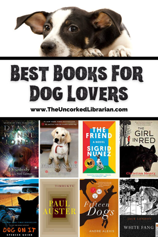 18-best-books-about-dogs-for-adults-the-uncorked-librarian