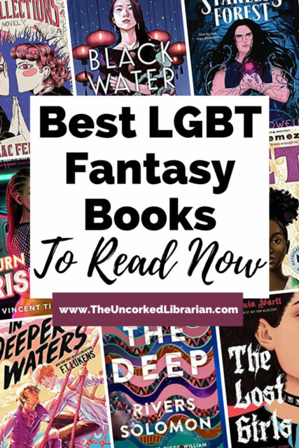 26 Best Lgbt Fantasy Books The Uncorked Librarian