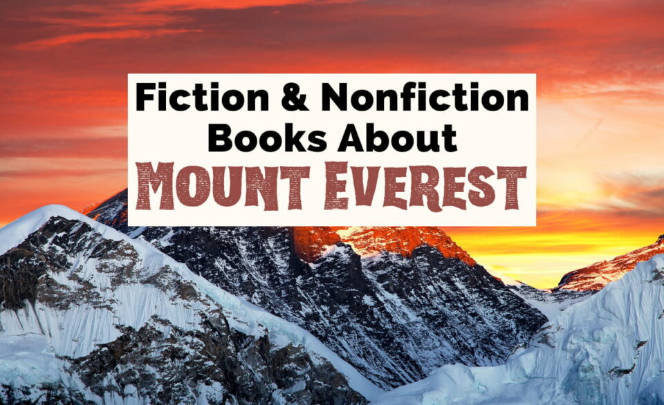 11 Treacherous Everest Books The Uncorked Librarian