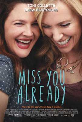 Miss You Already Movie Poster with two white women laughing with heads together