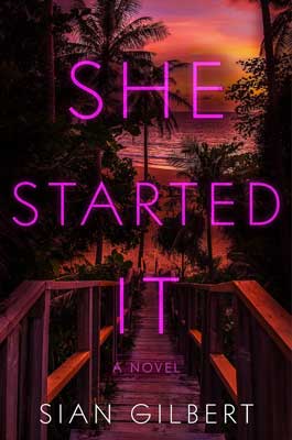 She Started It by Sian Gilbert book cover